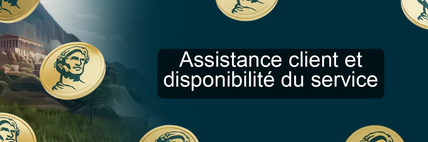 Assistance client et disponibilité du service Assistance client et disponibilité du service